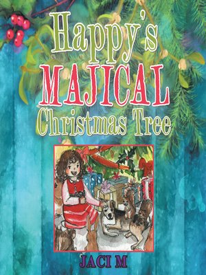 cover image of Happy'S Majical Christmas Tree